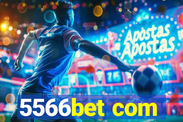 5566bet com